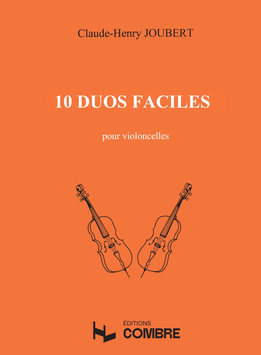 Duos faciles (10) - partition violoncelle, Claude-Henry Joubert