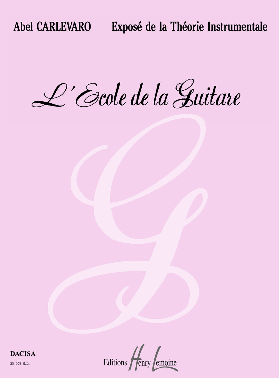 Ecole de la guitare - méthode de guitare, Abel Carlevaro