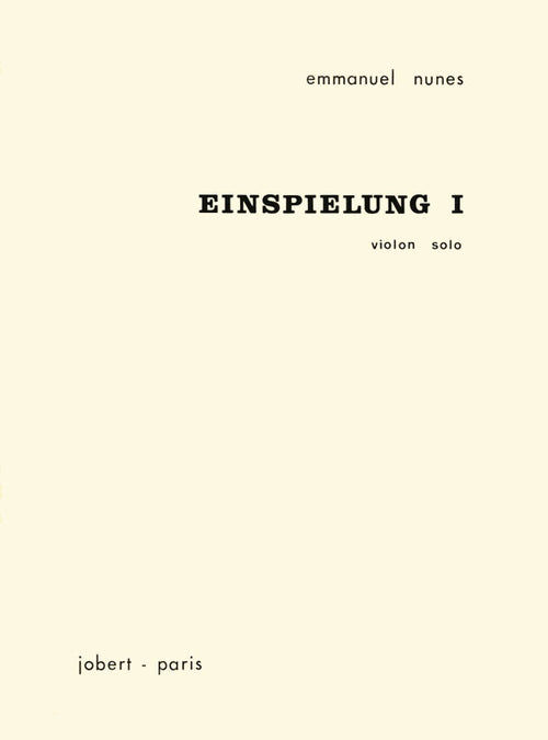 Einspielung I - partition violon, Emmanuel Nunes
