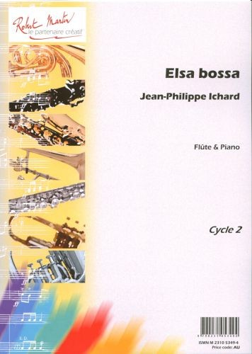 Elsa bossa - partition flûte, Jean-Philippe Ichard