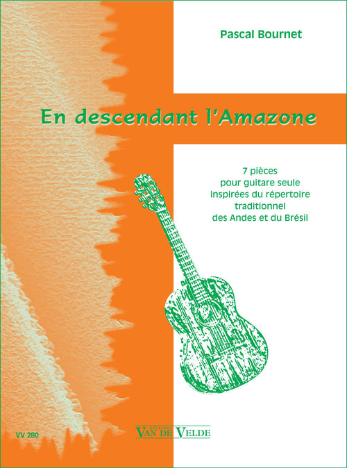 En descendant l'Amazone - partition guitare, Pascal Bournet
