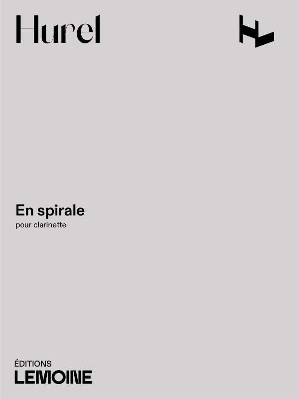 En spirale - partition clarinette, Philippe Hurel