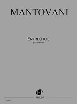 Entrechoc - partition ensemble, Bruno Mantovani