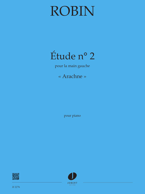 Etude n°2 Arachne (pour la main gauche) - méthode de piano, Yann Robin