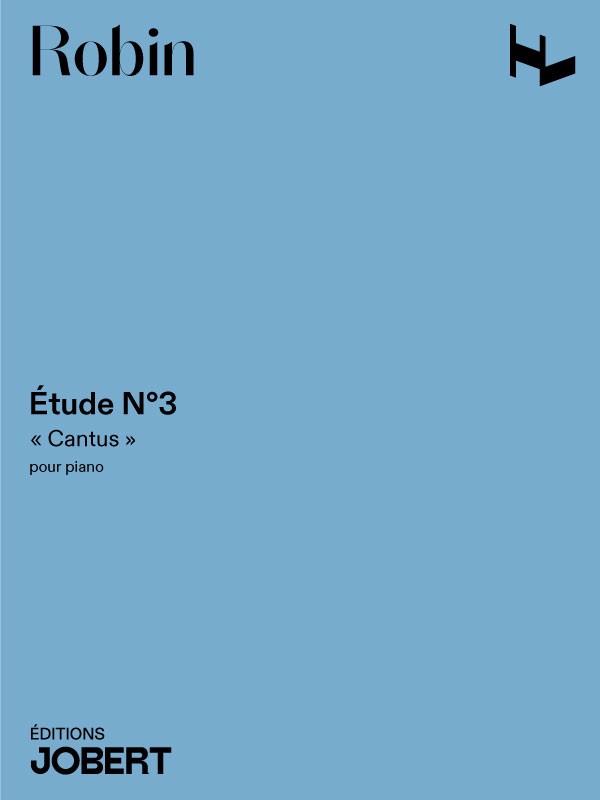 Etude n°3 Cantus - méthode de piano, Yann Robin