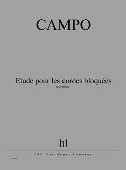 Etude pour les cordes bloquées - méthode de piano, Régis Campo