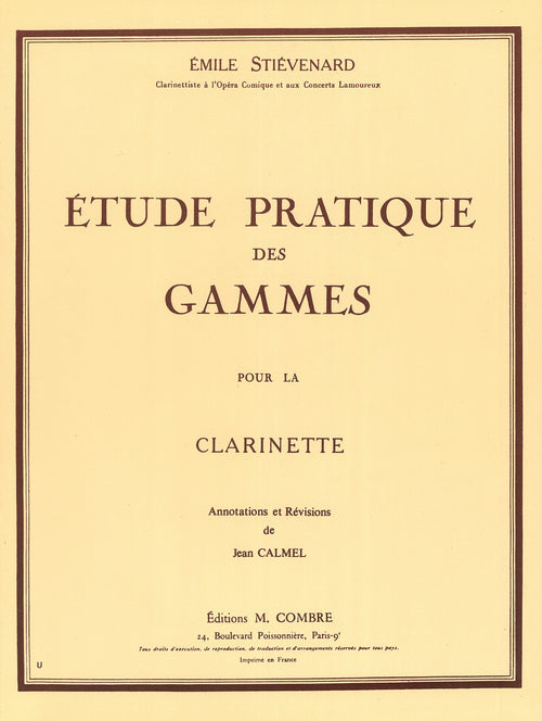Etude pratique des gammes - méthode de clarinette, E. Stievenard