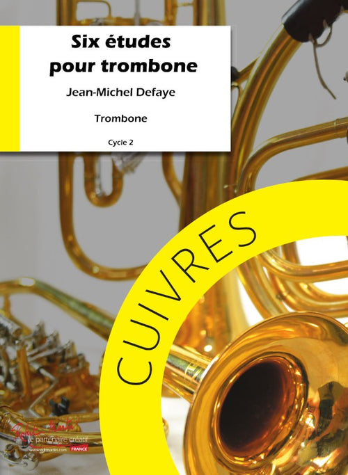 Etudes (6) - méthode de trombone, Jean-Michel Defaye