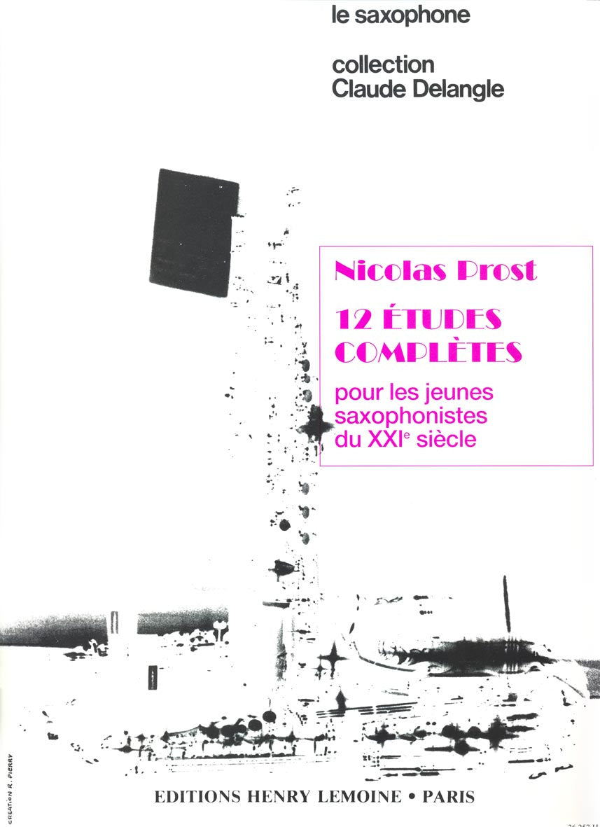 Etudes complètes (12) - méthode de saxophone, Nicolas Prost
