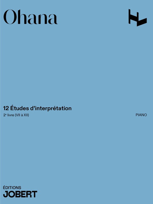 Etudes d'interprétation (12) Vol.2 - méthode de piano, Maurice Ohana