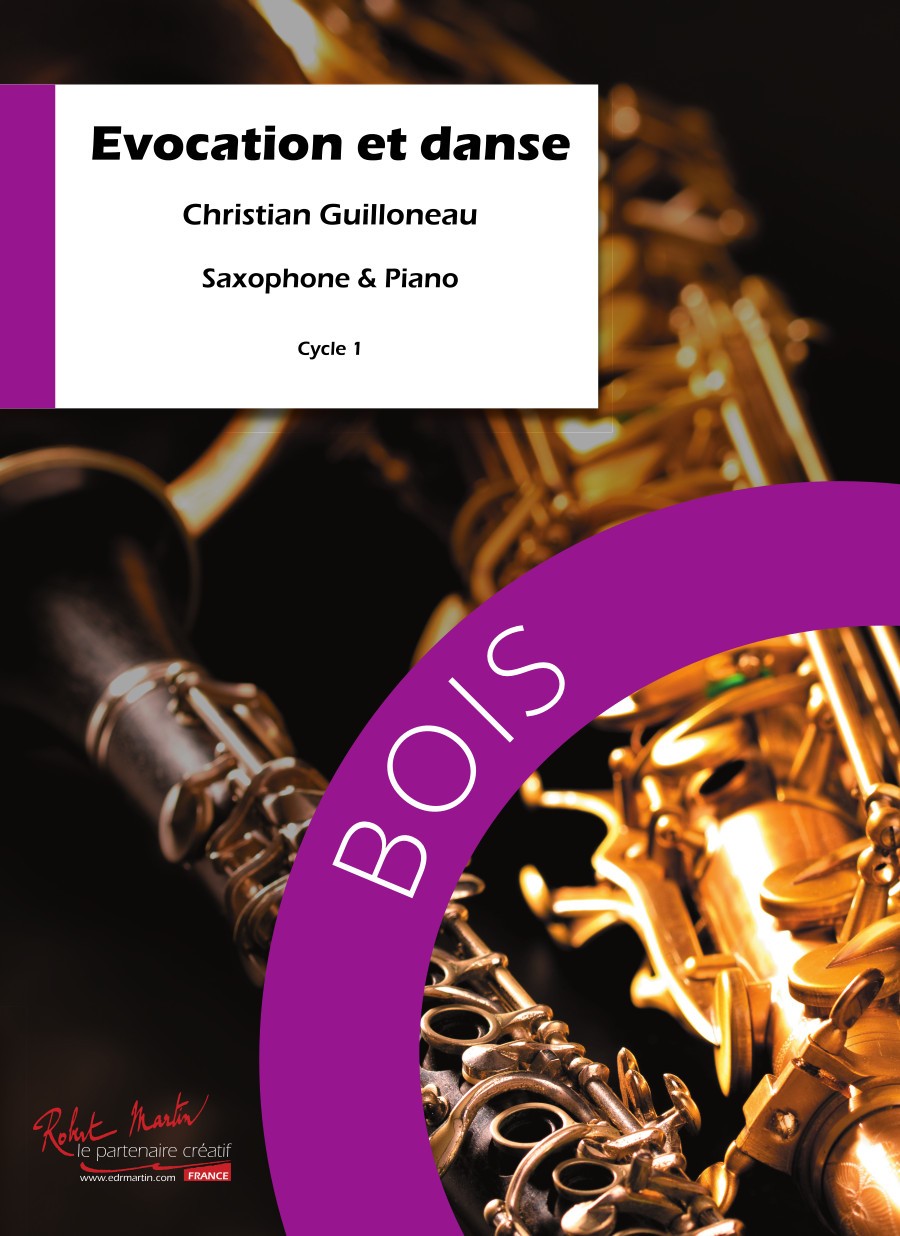 Evocation et danse - partition saxophone, Christian Guillonneau