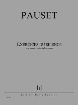 Exercices du silence - méthode de chant, Brice Pauset