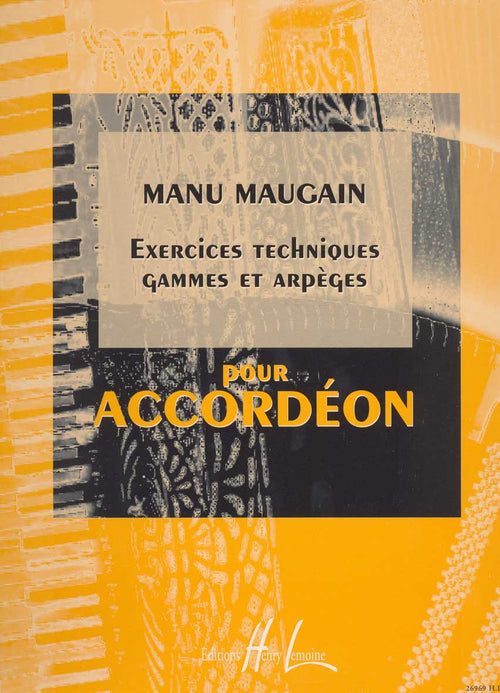 Exercices techniques - Gammes - méthode d'accordéon, Manu Maugain