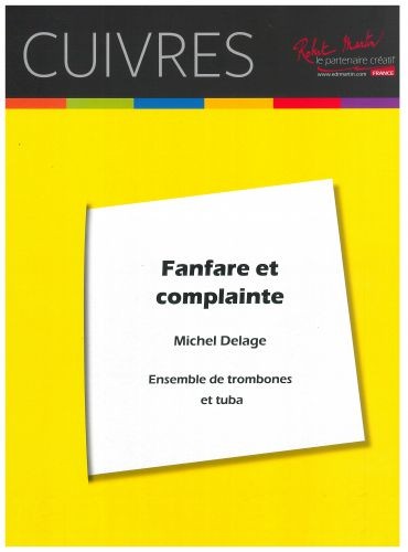 Fanfare et complainte - partition trombone, Michel Delage