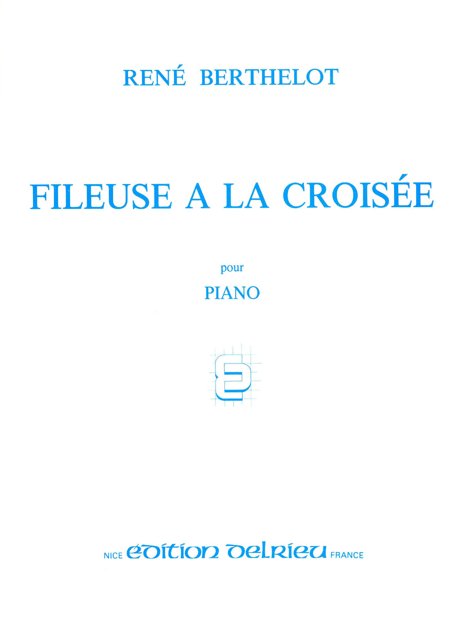 Fileuse à la croisée - partition piano, René Berthelot