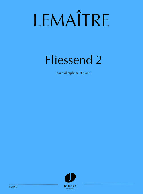 Fliessend II - partition percussions, Dominique Lemaître