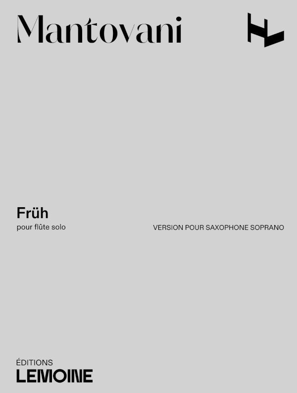 Früh - partition saxophone, Bruno Mantovani