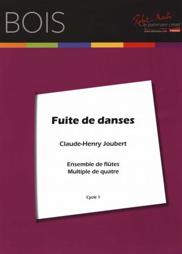 Fuite de danses - partition flûte, Claude-Henry Joubert