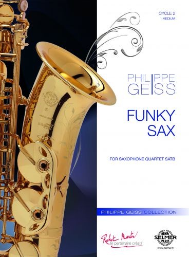 Funky Sax - partition saxophone, Philippe Geiss