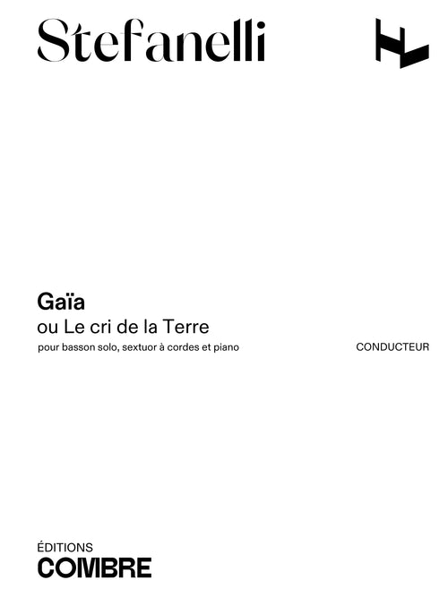 Gaïa ou Le cri de la terre - partition basson, Matthieu Stefanelli