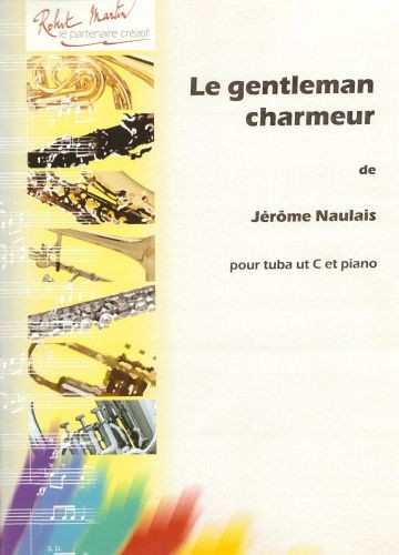 Gentleman charmeur - partition cuivres, Jérôme Naulais