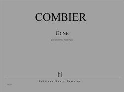 Gone - partition ensemble, Jérôme Combier