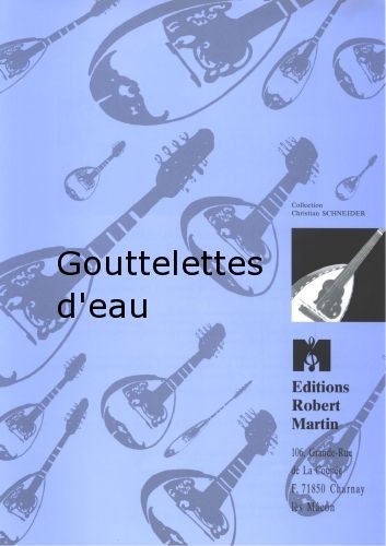 Gouttelettes d'eau - partition instruments traditionnels, Sylvain Dagosto