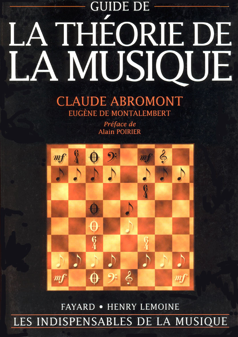 Guide de la théorie de la musique - théorie musicale, Claude Abromont