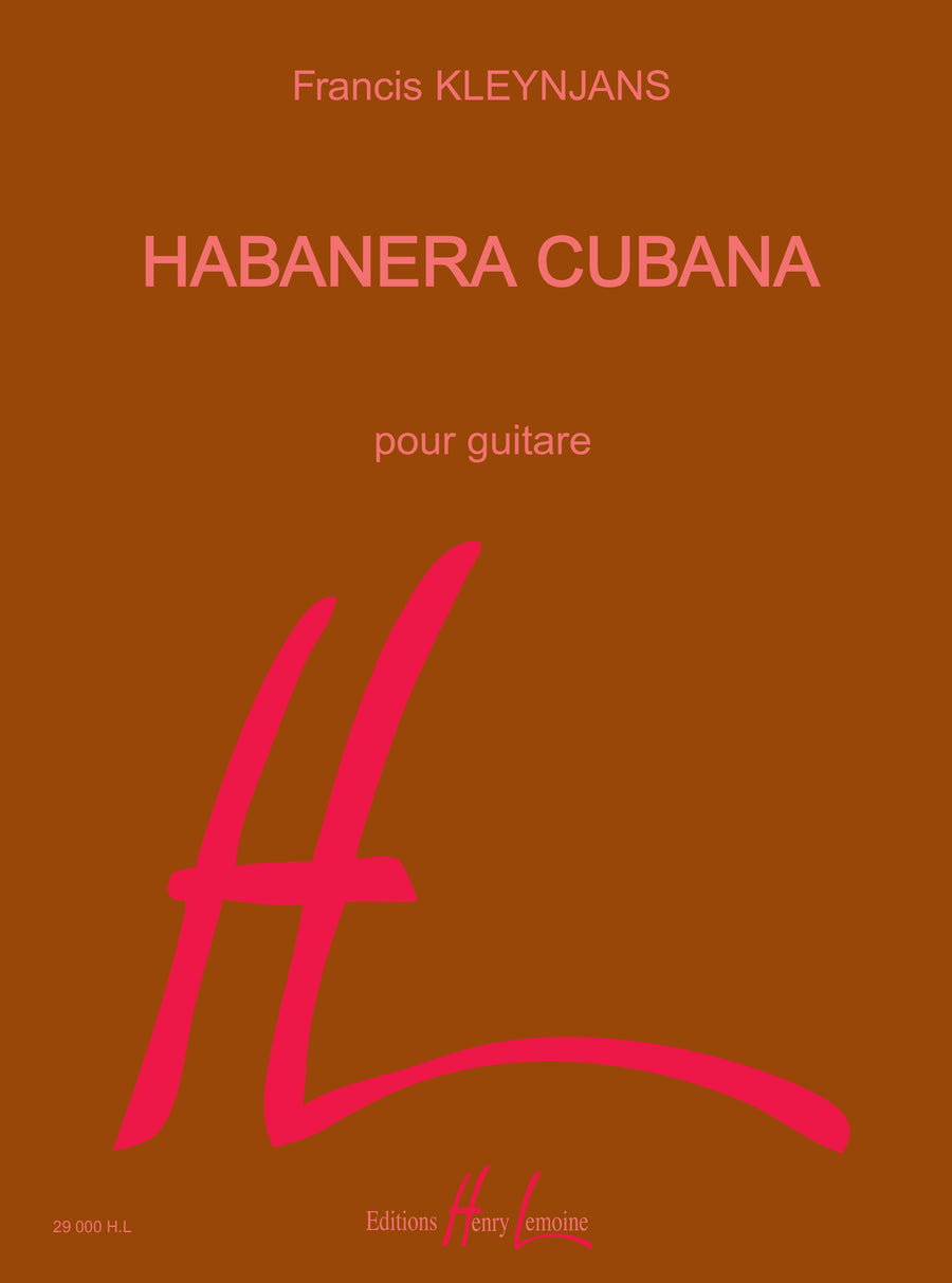Habanera Cubana - partition guitare, Francis Kleynjans