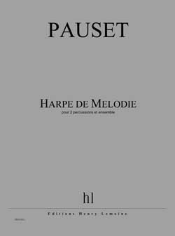 Harpe de Mélodie - partition percussions, Brice Pauset