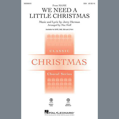 We Need A Little Christmas (from Mame) (arr. Mac Huff)