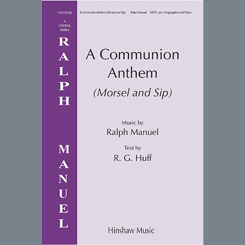 A Communion Anthem (Morsel and Sip)