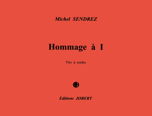 Hommage à I - partition cordes, Michel Sendrez