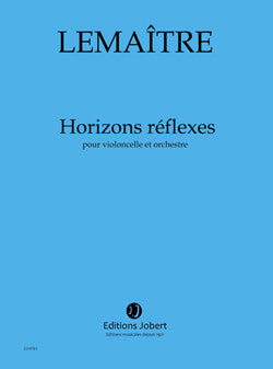 Horizons réflexes - partition violoncelle, Dominique Lemaître