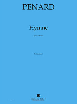 Hymne pour orchestre - partition ensemble, Olivier Penard