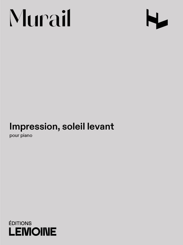 Impression, soleil levant - partition piano, Tristan Murail