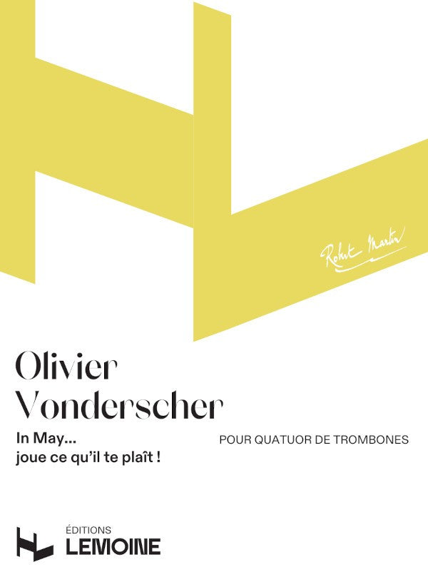In may... joue ce qu'il te plait ! - partition trombone, Olivier Vonderscher