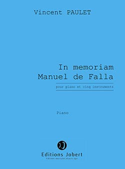 In memoriam Manuel de Falla - méthode de piano, Vincent Paulet