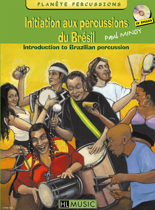 Initiation aux percussions du Brésil Vol.1 - méthode de percussions, Paul Mindy