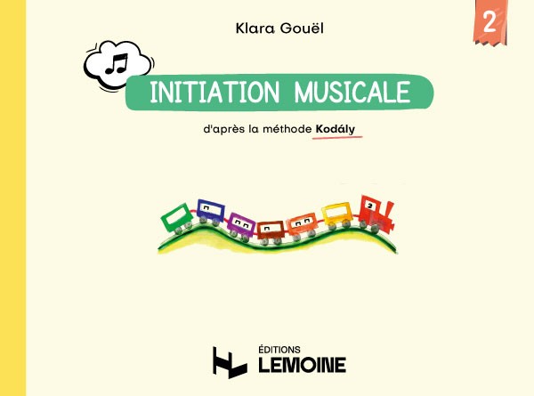 Initiation musicale - Méthode Kodaly Vol.2 - formation musicale, Klara Gouel