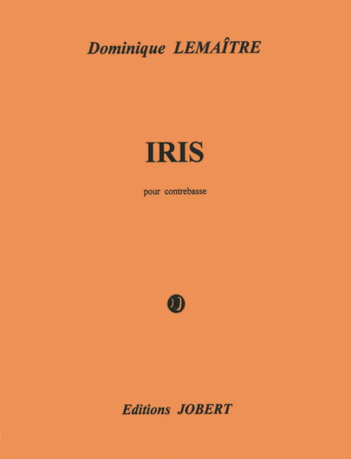 Iris - partition contrebasse, Dominique Lemaître
