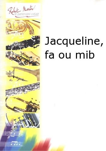 Jacqueline - partition cor, André Ameller