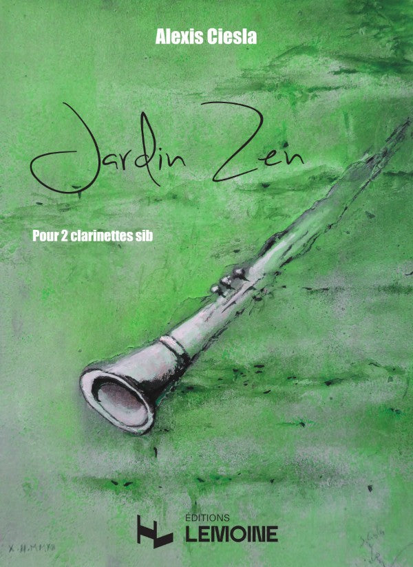 Jardin zen - partition clarinette, Alexis Ciesla