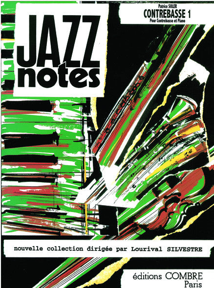 Jazz Notes Contrebasse 1 - partition contrebasse, Patrice Soler