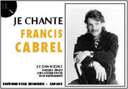 Je chante Cabrel - partition chant, Francis Cabrel