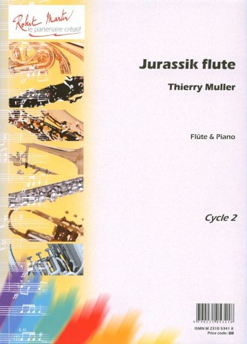 Jurassik flûte - partition flûte, Thierry Muller