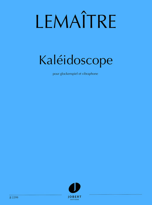 Kaléidoscope - partition percussions, Dominique Lemaître