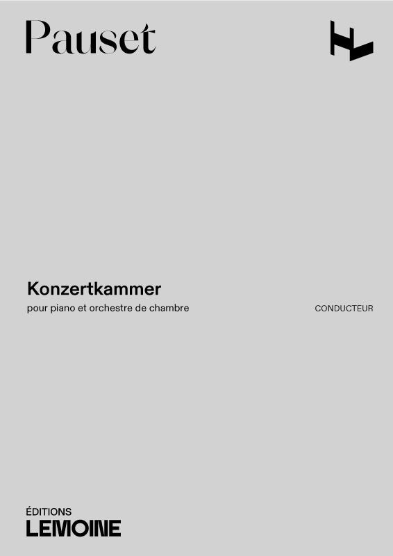 Konzertkammer - partition piano, Brice Pauset