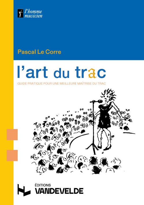 L'Art du trac - partition ensemble, Pascal Le Corre