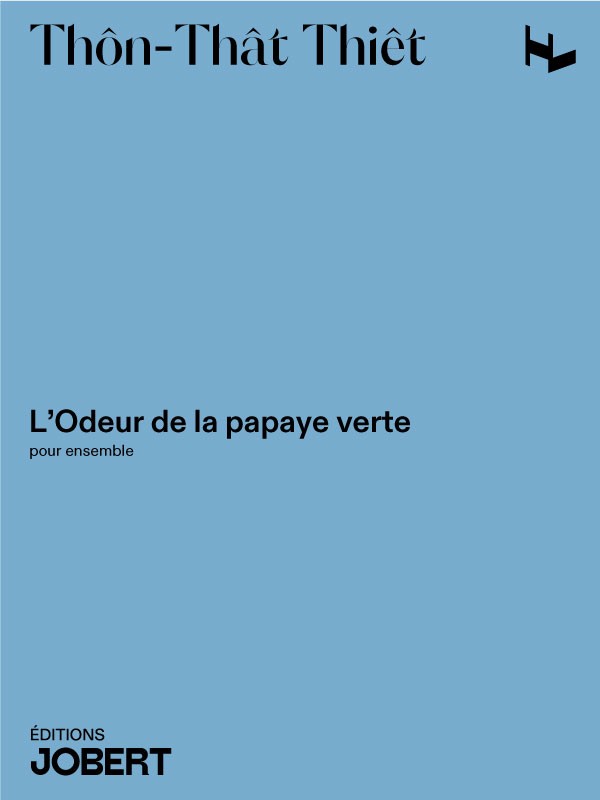 L'Odeur de la papaye verte - partition ensemble, Tôn-Thât Tiêt